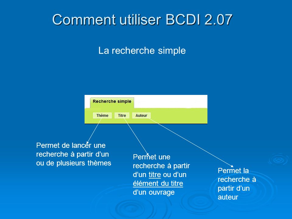 Comment utiliser BCDI 2.07 La recherche simple