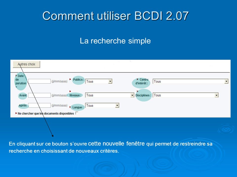 Comment utiliser BCDI 2.07 La recherche simple