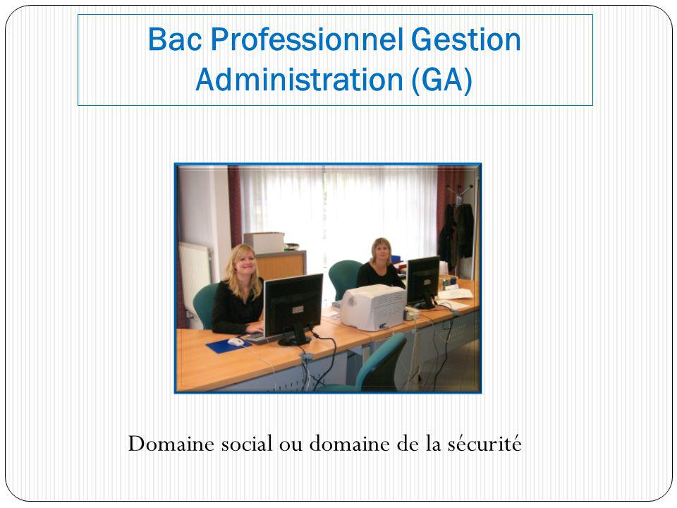 Bac Professionnel Gestion Administration (GA)