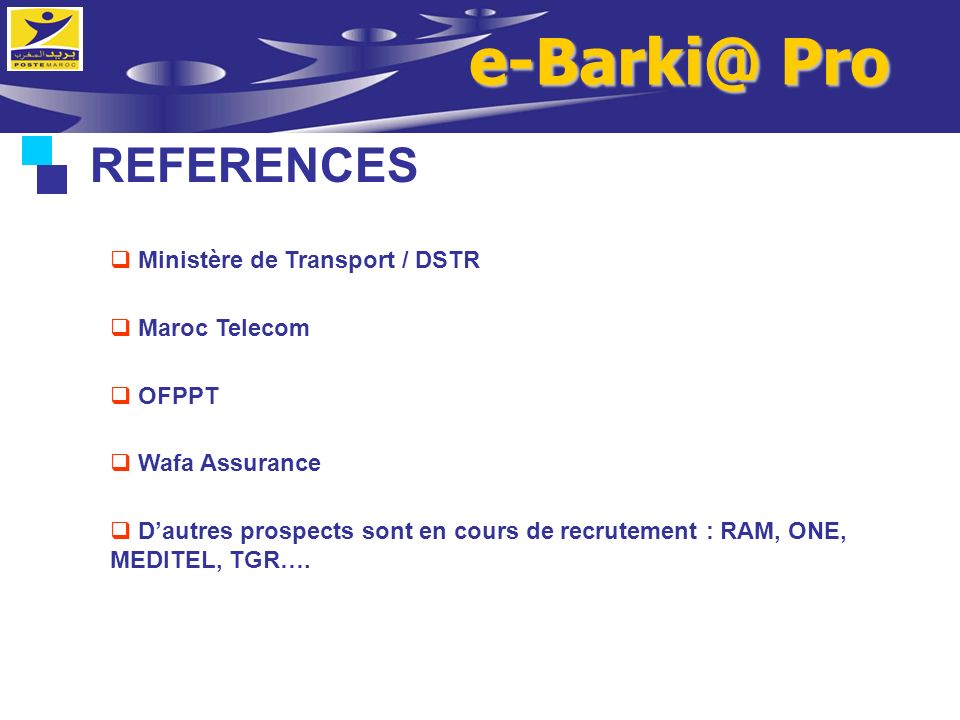 Pro REFERENCES Ministère de Transport / DSTR Maroc Telecom