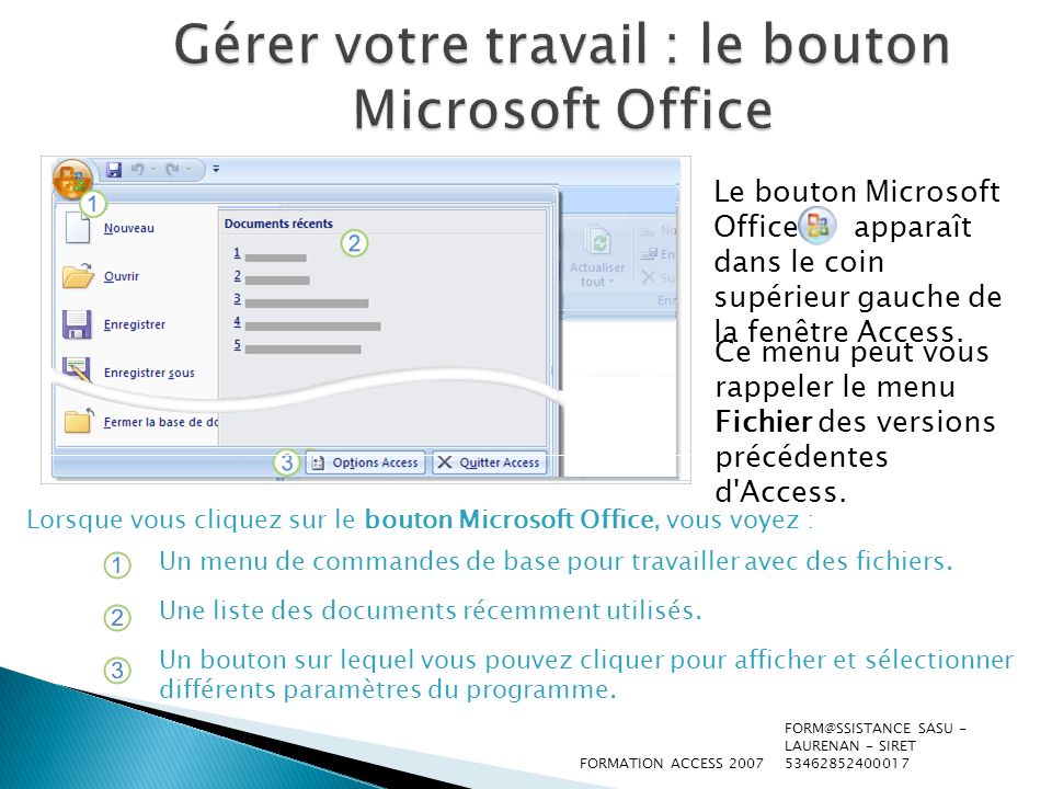 Gérer votre travail : le bouton Microsoft Office