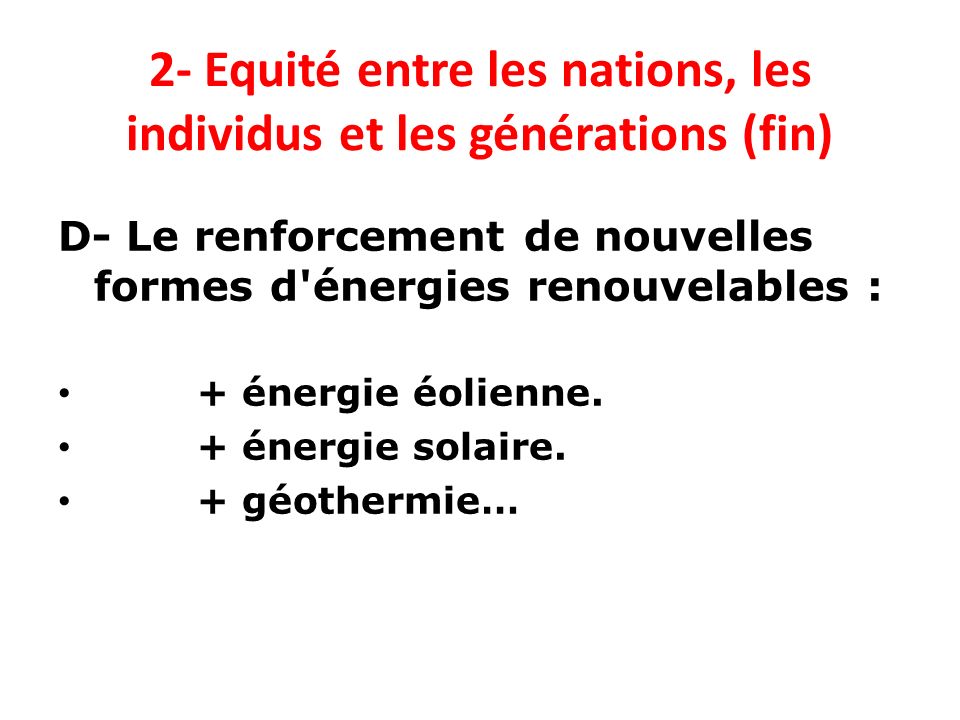 2- Equité entre les nations, les individus et les générations (fin)
