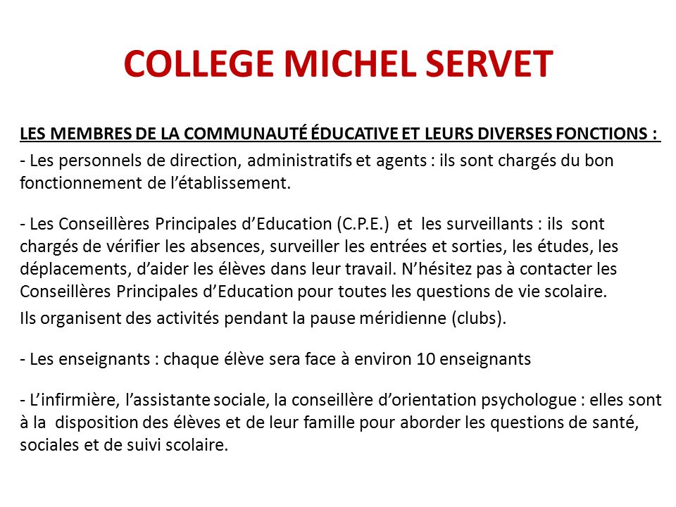 COLLEGE MICHEL SERVET LES MEMBRES DE LA COMMUNAUTÉ ÉDUCATIVE ET LEURS DIVERSES FONCTIONS :