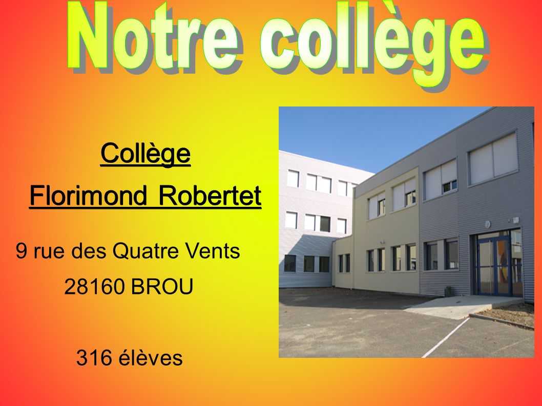 Collège Florimond Robertet 9 rue des Quatre Vents BROU
