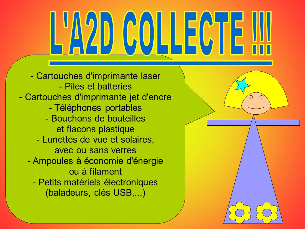 L A2D COLLECTE !!! L A2D COLLECTE - Cartouches d imprimante laser