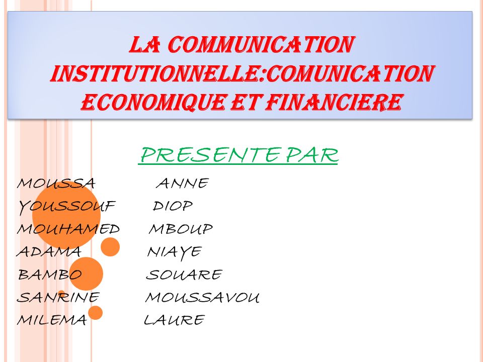 LA COMMUNICATION INSTITUTIONNELLE:COMUNICATION ECONOMIQUE ET FINANCIERE