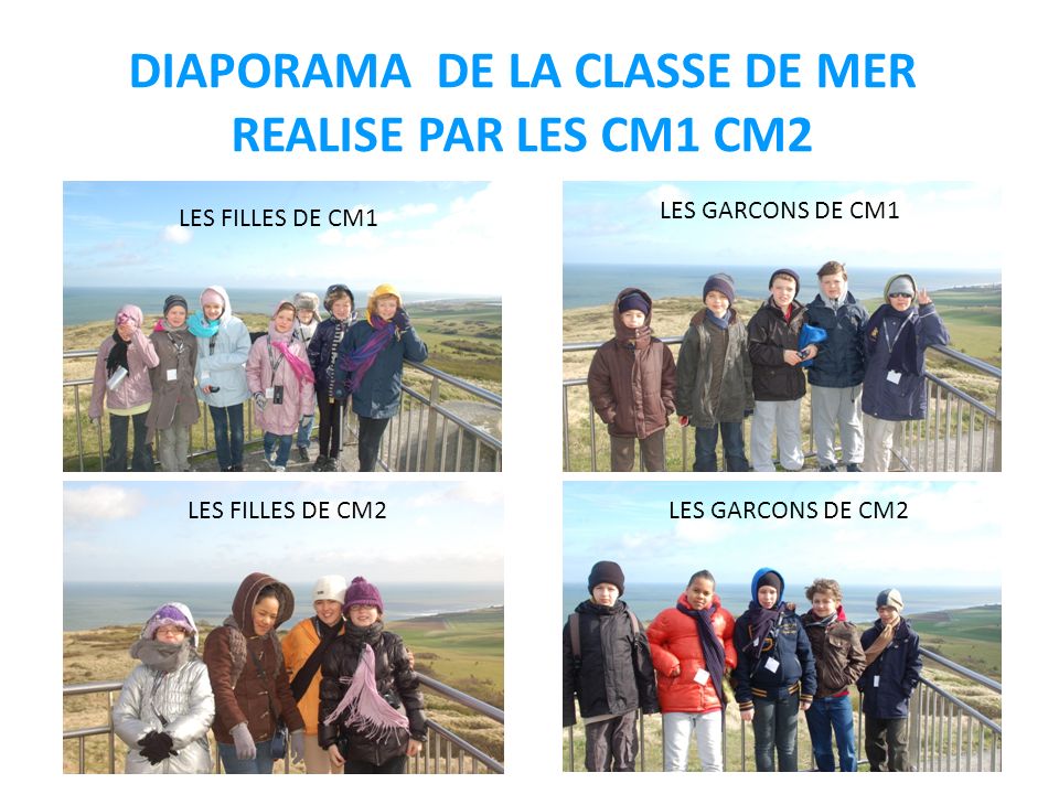 DIAPORAMA DE LA CLASSE DE MER REALISE PAR LES CM1 CM2