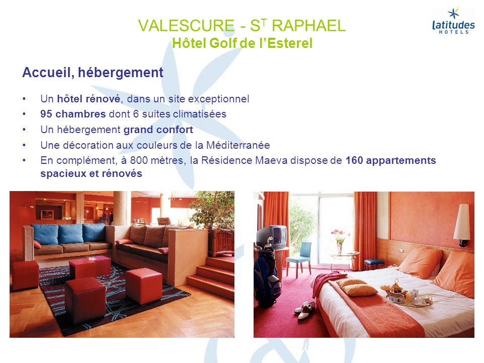 VALESCURE - ST RAPHAEL Hôtel Golf de l’Esterel