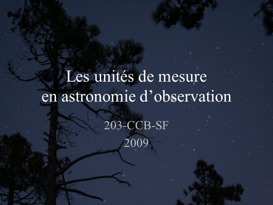 Les unités de mesure en astronomie d’observation