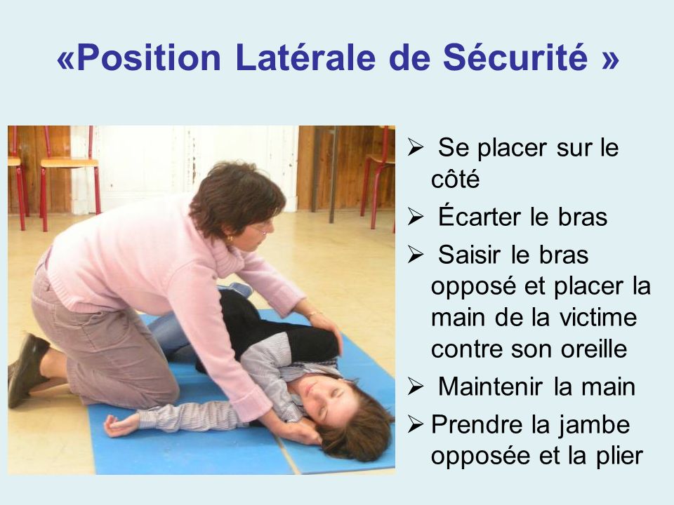 «Position Latérale de Sécurité »