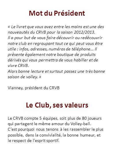 Mot du Président Le Club, ses valeurs