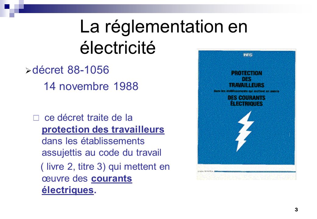 La réglementation en électricité