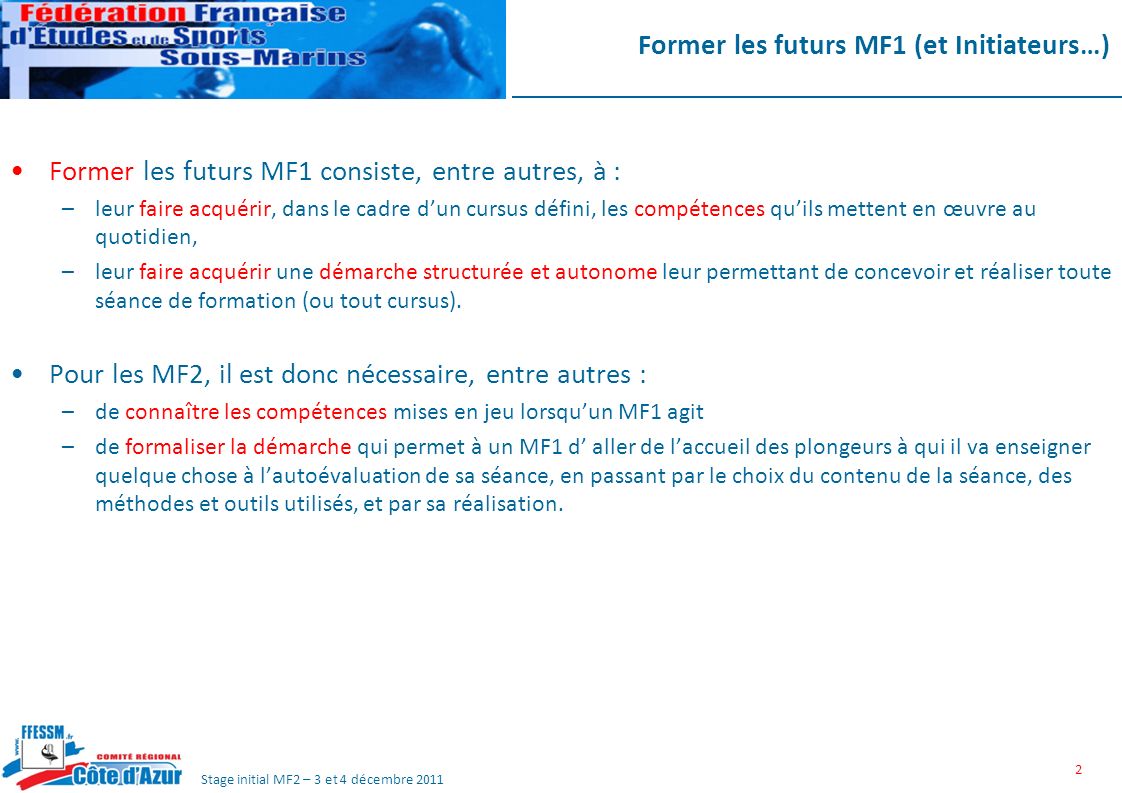 Former les futurs MF1 (et Initiateurs…)