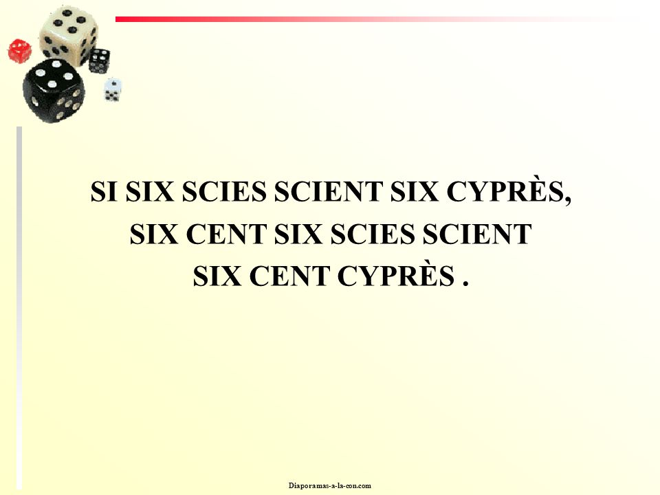 SI SIX SCIES SCIENT SIX CYPRÈS, SIX CENT SIX SCIES SCIENT