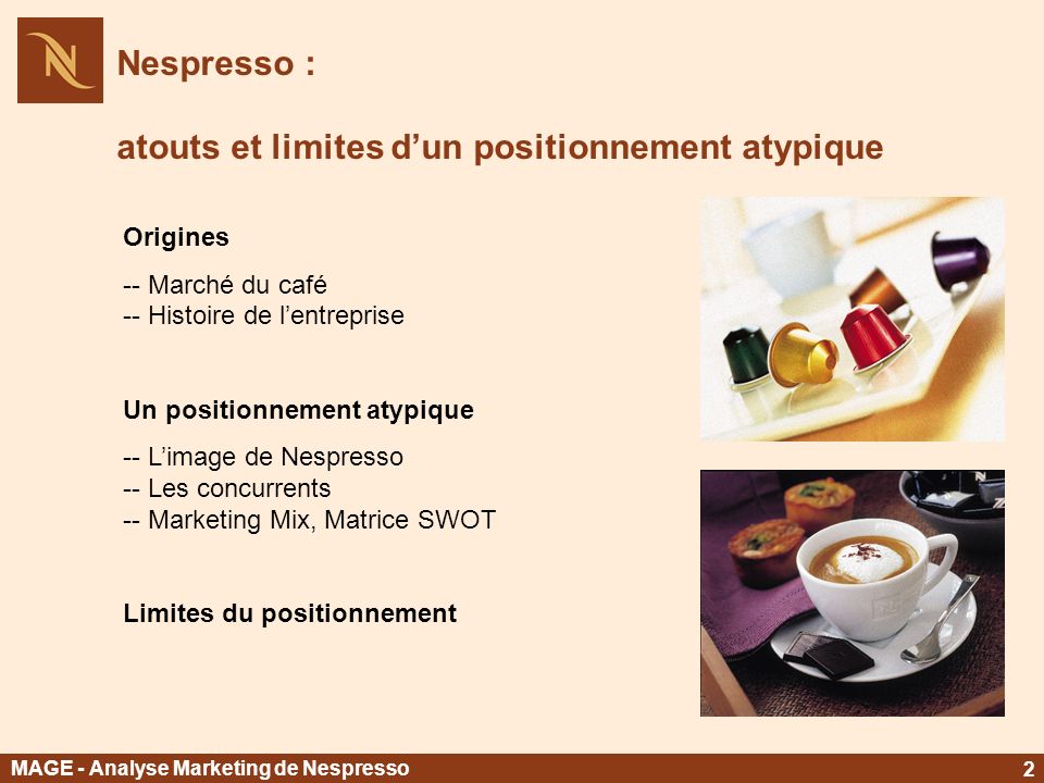 Nespresso : atouts et limites d’un positionnement atypique