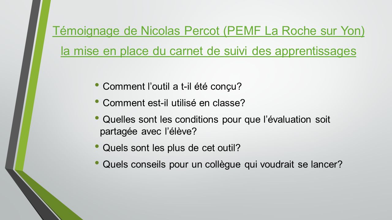 Témoignage de Nicolas Percot (PEMF La Roche sur Yon) la mise en place du carnet de suivi des apprentissages
