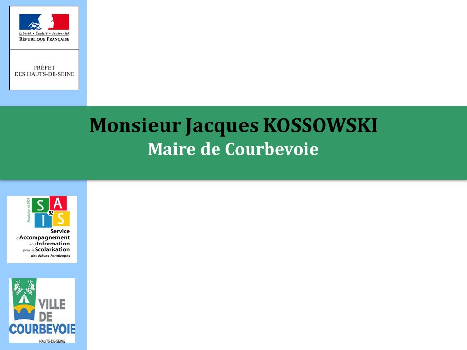 Monsieur Jacques KOSSOWSKI