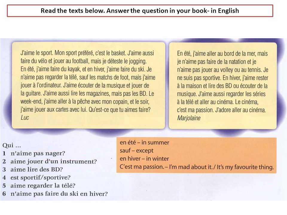 Read the texts below. Answer the question in your book- in English