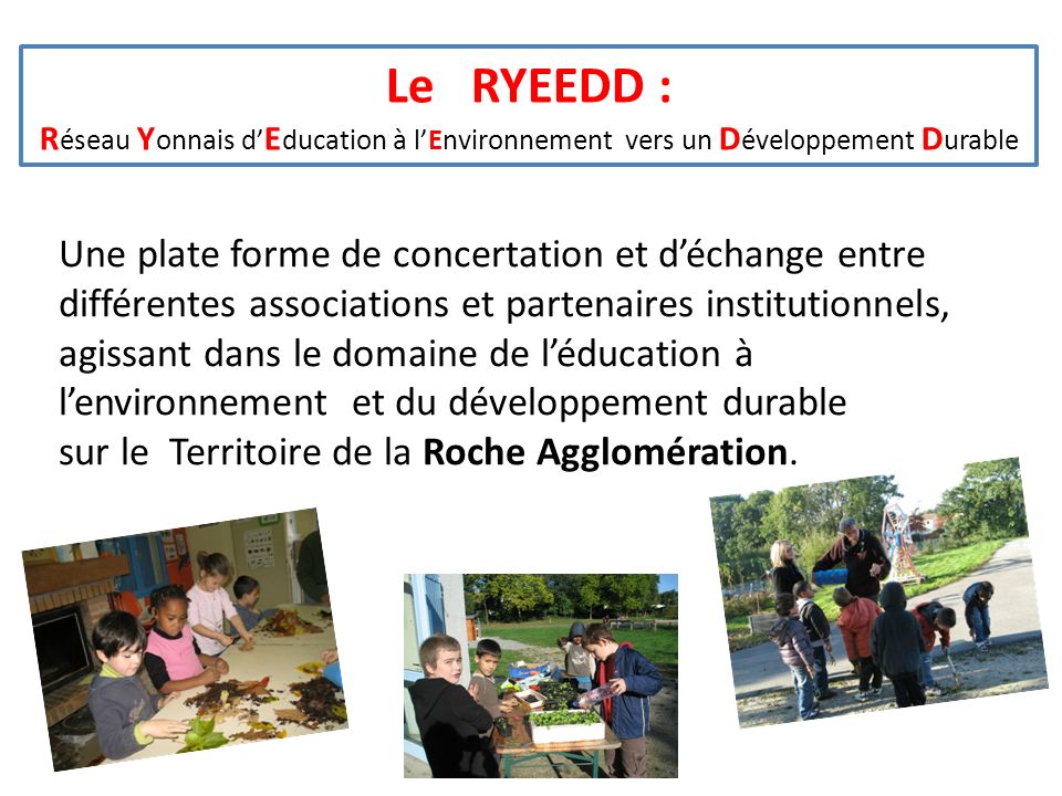 Le RYEEDD : Réseau Yonnais d’Education à l’Environnement vers un Développement Durable