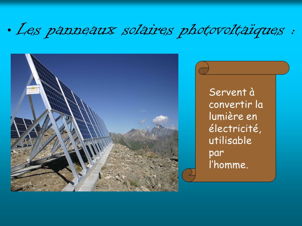 Les panneaux solaires photovoltaïques :