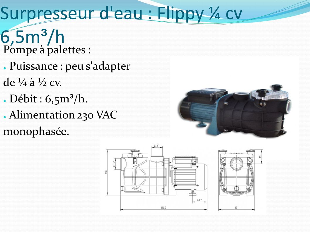 Surpresseur d eau : Flippy ¼ cv 6,5m³/h