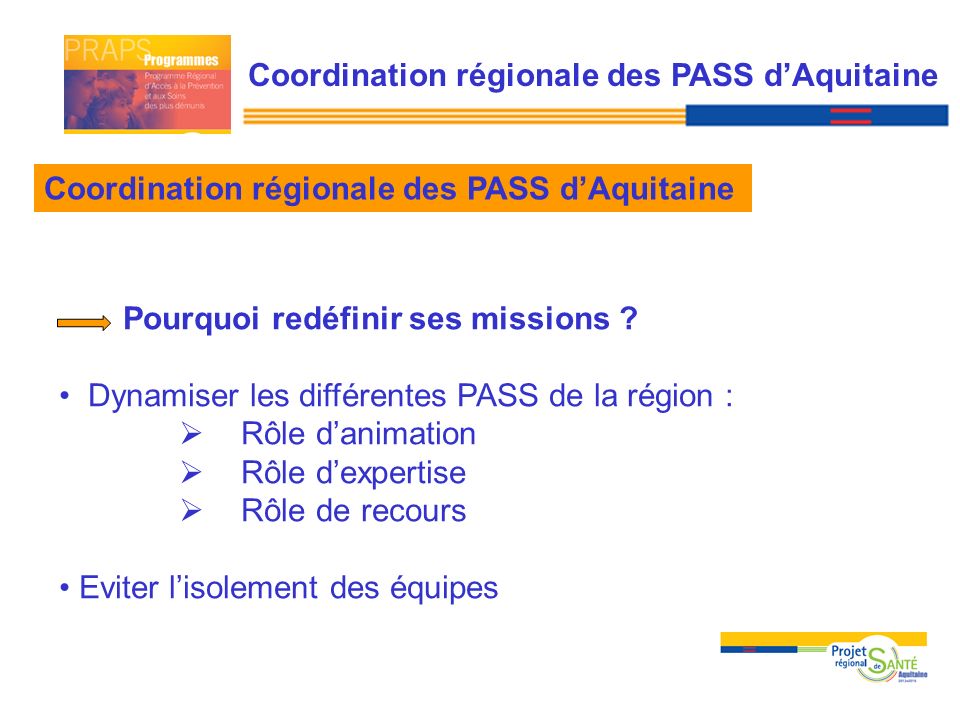 Coordination régionale des PASS d’Aquitaine