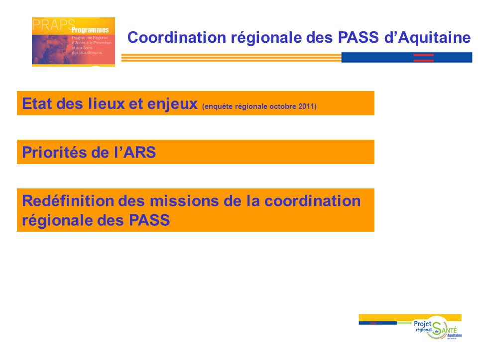 Coordination régionale des PASS d’Aquitaine