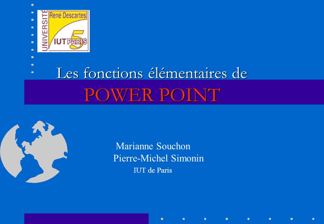 Les fonctions élémentaires de POWER POINT