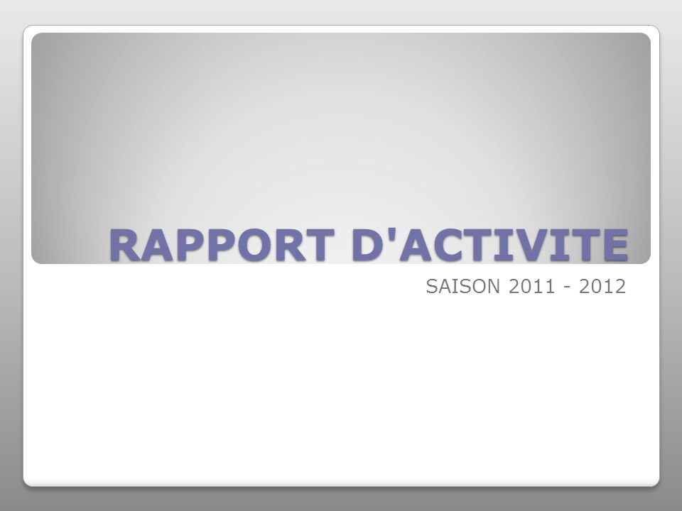 RAPPORT D ACTIVITE SAISON