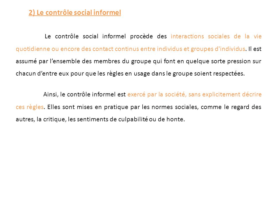 2) Le contrôle social informel