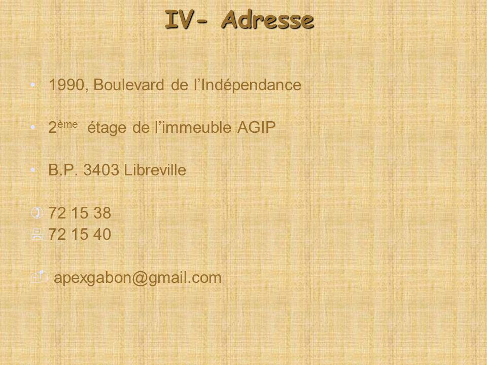 IV- Adresse 1990, Boulevard de l’Indépendance
