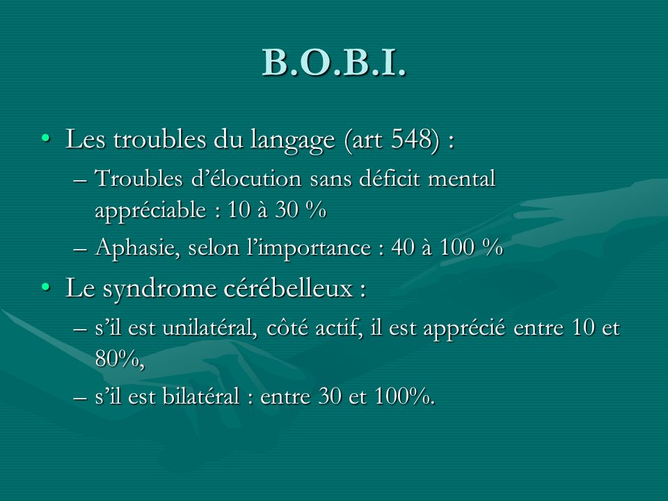 B.O.B.I. Les troubles du langage (art 548) : Le syndrome cérébelleux :