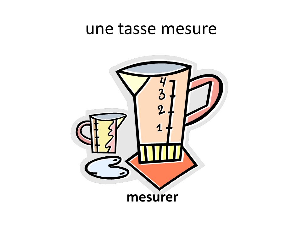 une tasse mesure mesurer