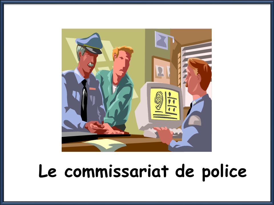 Le commissariat de police