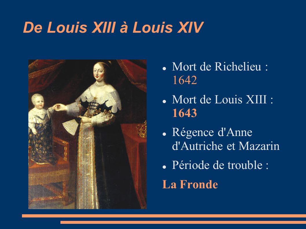 De Louis XIII à Louis XIV