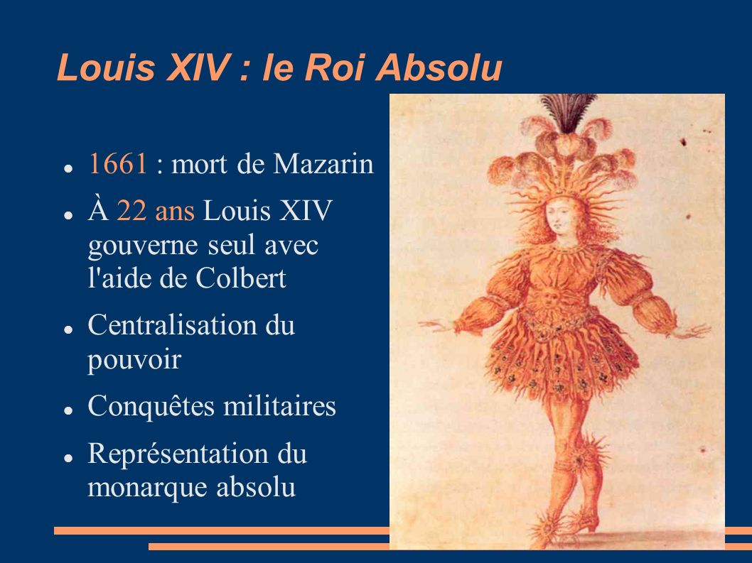 Louis XIV : le Roi Absolu