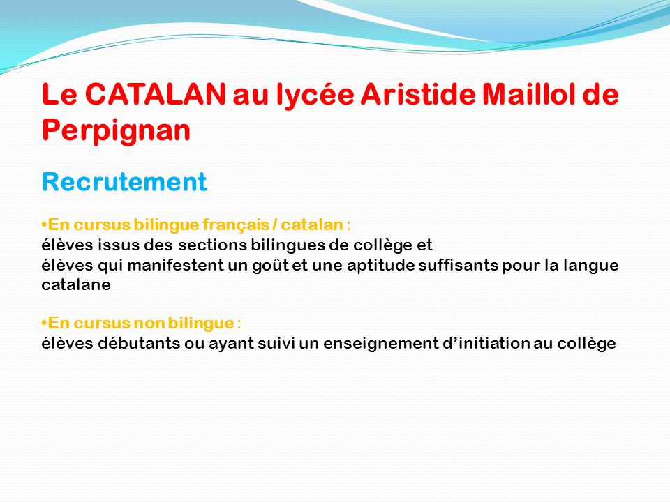 Le CATALAN au lycée Aristide Maillol de Perpignan