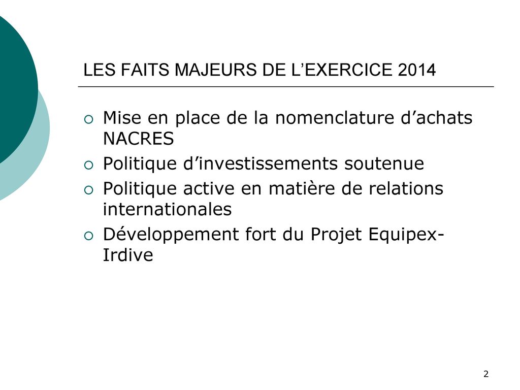 LES FAITS MAJEURS DE L’EXERCICE 2014