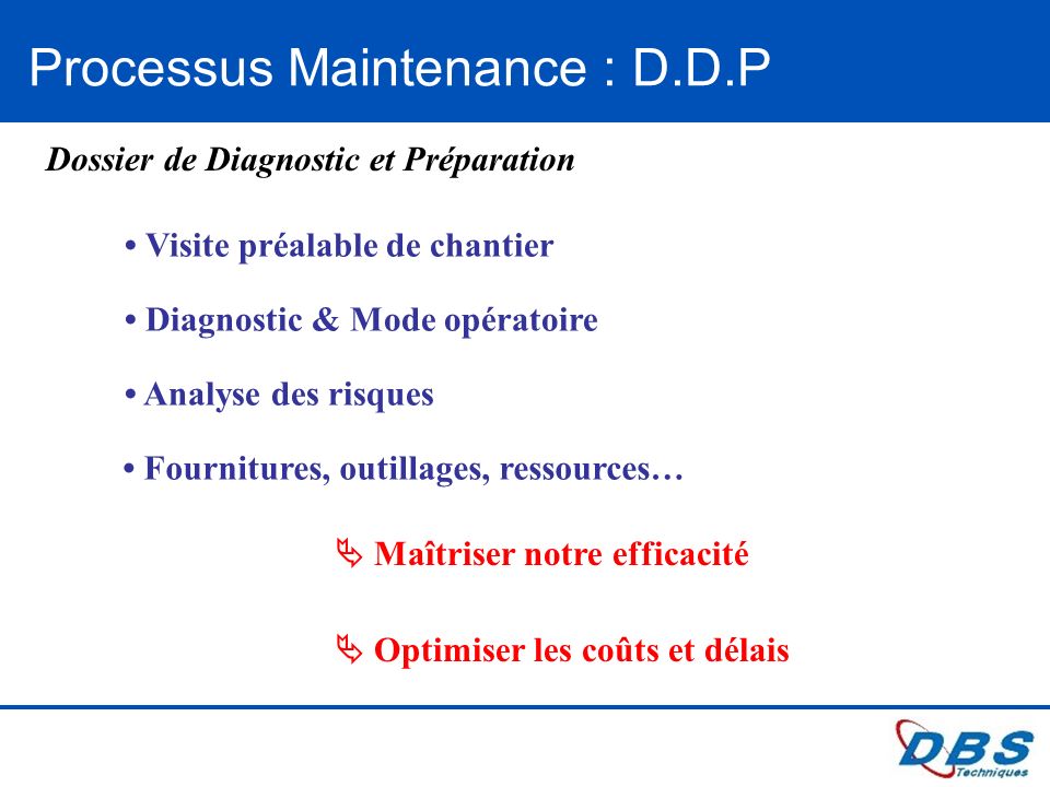 Processus Maintenance : D.D.P