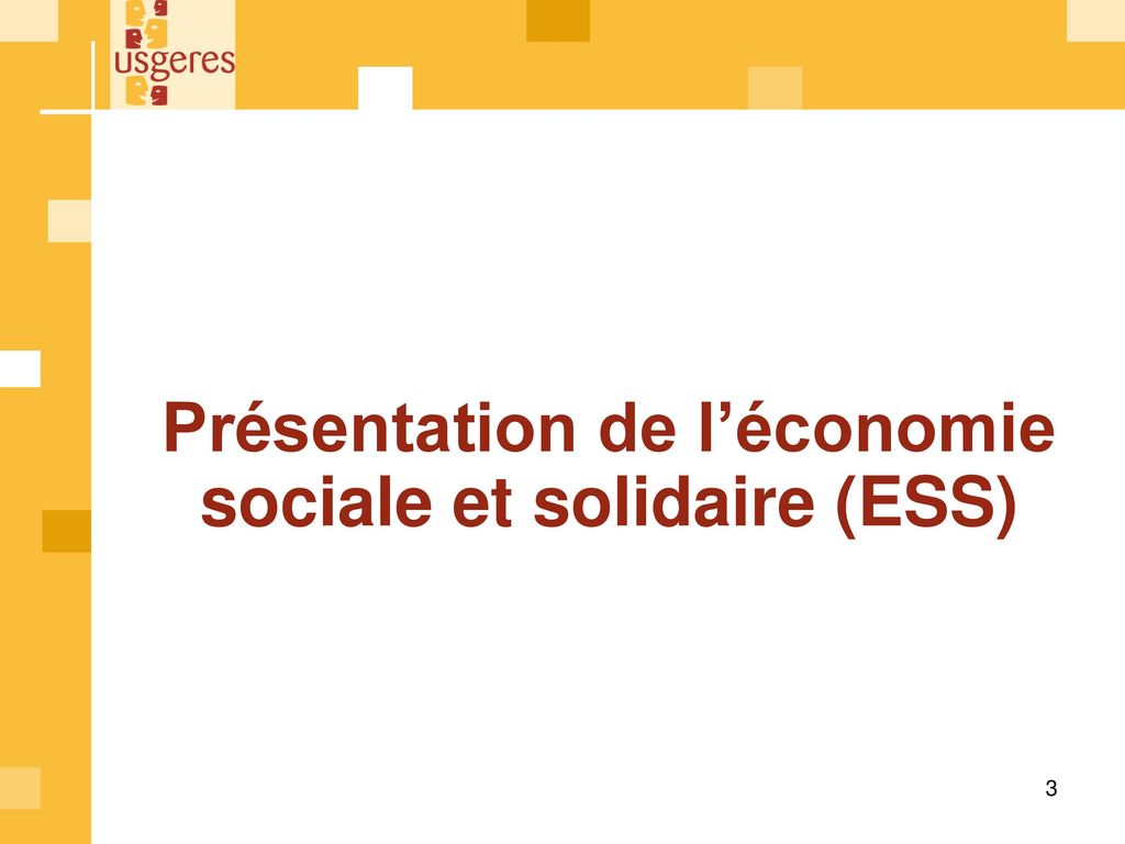 Présentation de l’économie sociale et solidaire (ESS)