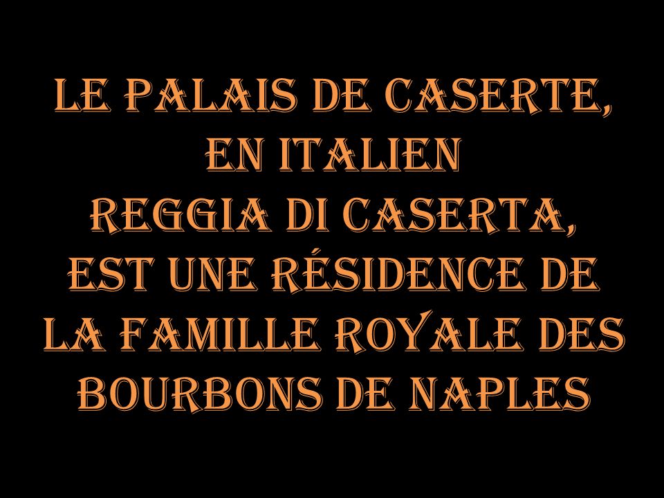 Le palais de Caserte, En italien. Reggia di Caserta, Est une résidence de. La Famille royale des.