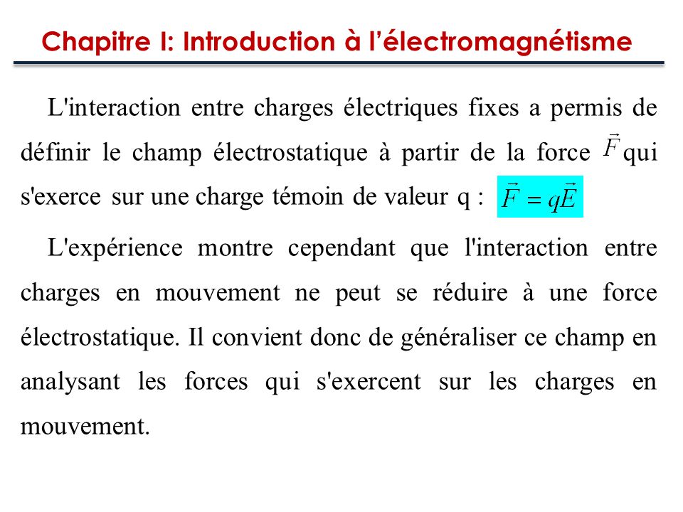 Chapitre I: Introduction à l’électromagnétisme