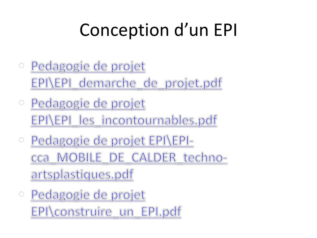 Conception d’un EPI Pedagogie de projet EPI\EPI_demarche_de_projet.pdf