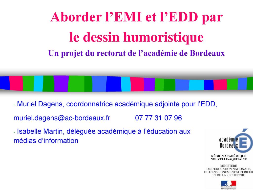 Aborder l’EMI et l’EDD par le dessin humoristique Un projet du rectorat de l’académie de Bordeaux