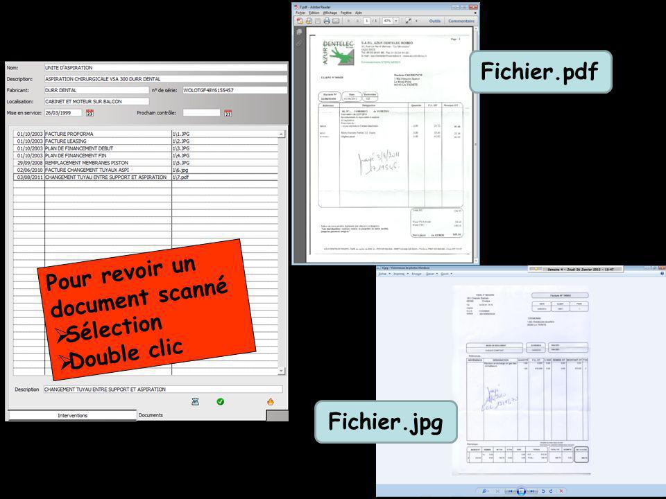 Fichier.pdf Pour revoir un document scanné Sélection Double clic Fichier.jpg