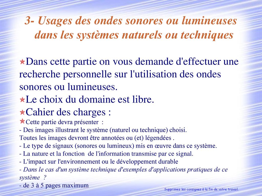 3- Usages des ondes sonores ou lumineuses dans les systèmes naturels ou techniques