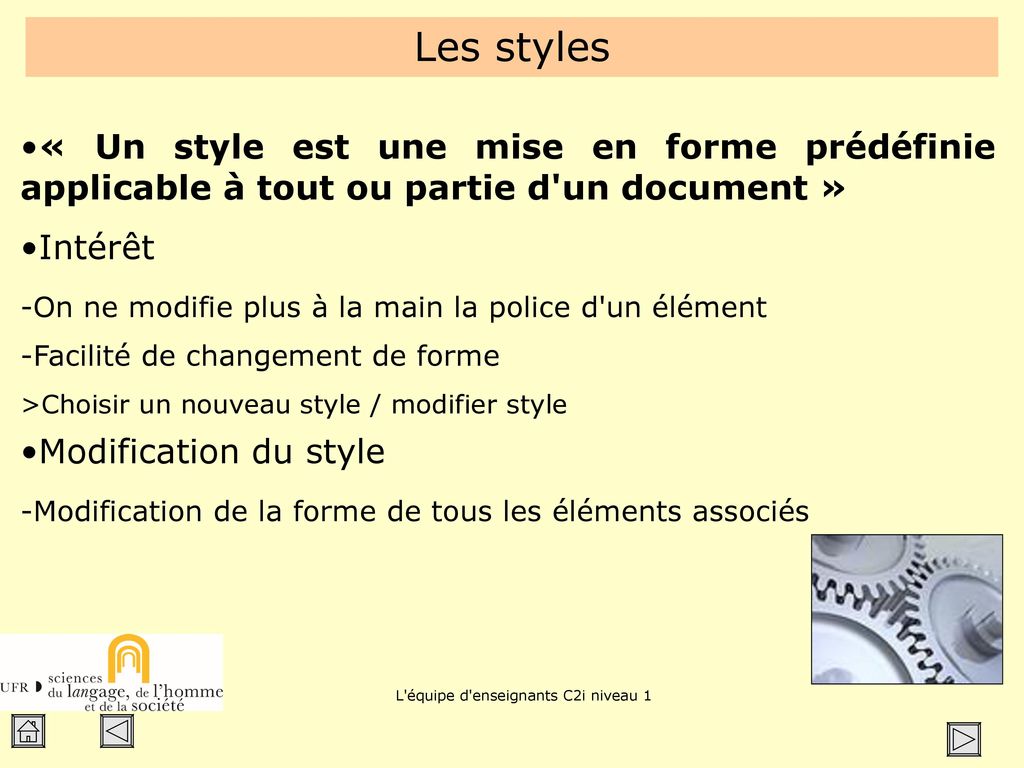 Les styles « Un style est une mise en forme prédéfinie applicable à tout ou partie d un document »