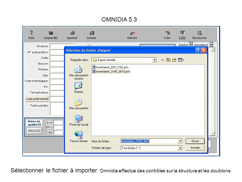 OMNIDIA 5.3 Sélectionner le fichier à importer.