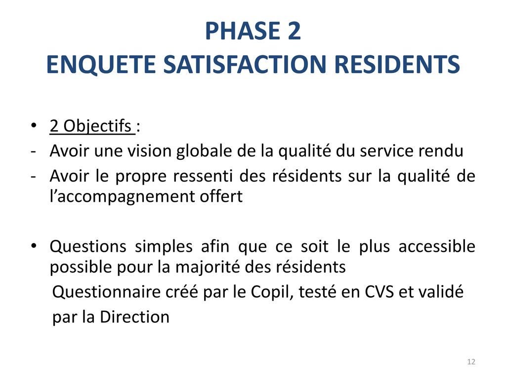 PHASE 2 ENQUETE SATISFACTION RESIDENTS