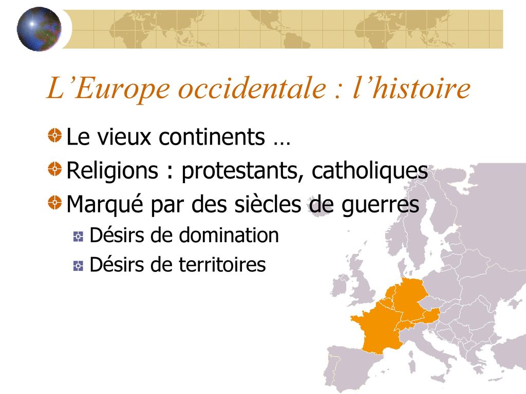 L’Europe occidentale : l’histoire